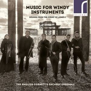 Adson / English Cornett & Sackbut Ensemble - Music for Windy Instruments